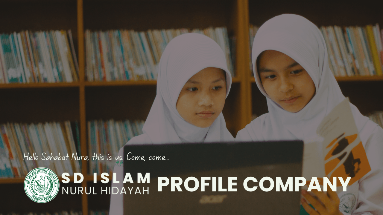 Profile SD Islam Nurul Hidayah